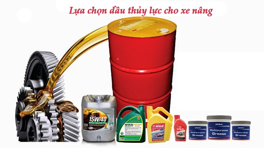 Lựa Chọn Dầu Thủy Lực Cho Xe Nâng