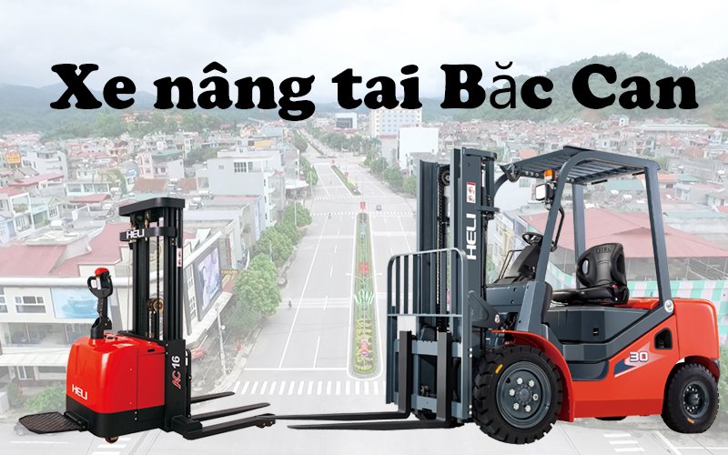 Xe Nâng Tại Bắc Cạn