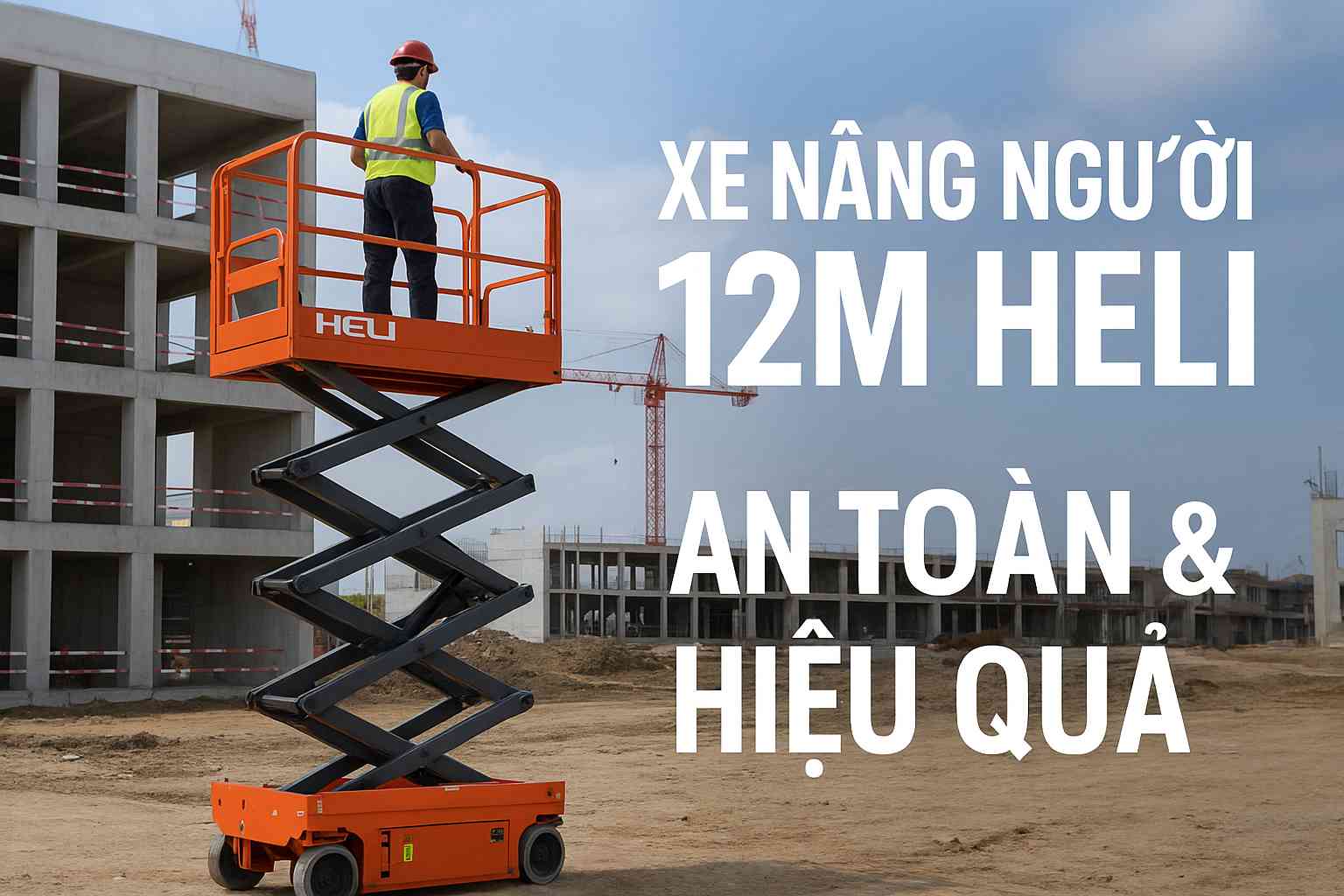 Xe nâng người 12m Heli 1 xe-nang-nguoi-12m-heli
